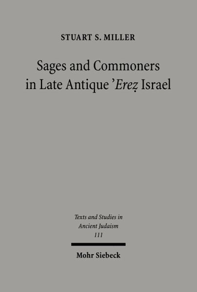 Sages and Commoners in Late Antique 'Erez Israel (eBook, PDF)