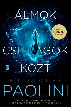 Álmok a csillagok közt (eBook, ePUB) - Paolini, Christopher