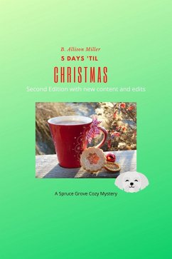 Cover 5 Days 'til Christmas (Spruce Grove Cozy Mysteries, #1) (eBook, ePUB)