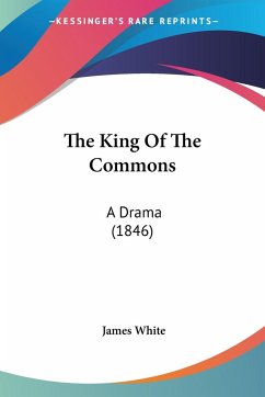 The King Of The Commons - White, James