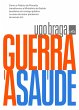 Guerra à saúde (eBook, ePUB) - Bild 1