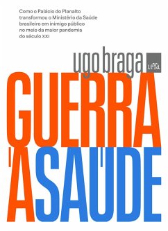 Guerra à saúde (eBook, ePUB) - Braga, Ugo