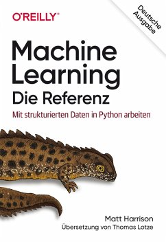 Machine Learning - Die Referenz (eBook, PDF) - Harrison, Matt