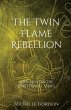 The Twin Flame Rebellion - Bild 1