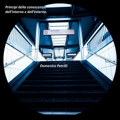 Principi della conoscenza dell'interno e dell'esterno. (eBook, ePUB) - Petrilli, Domenico