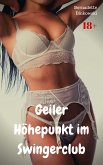 Geiler Höhepunkt im Swingerclub (eBook, ePUB)