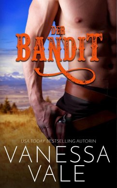 Der Bandit (eBook, ePUB) - Vale, Vanessa