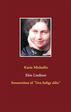 Elsie Lindtner (eBook, ePUB) - Michaëlis, Karin
