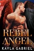 Rebel Angel (eBook, ePUB)