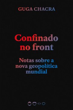 Confinado no front (eBook, ePUB) - Chacra, Guga