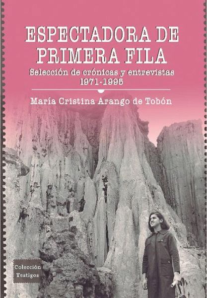 Espectadora de primera fila: selección de crónicas y entrevistas 1971-1995 (eBook, ePUB)