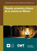 Pasado, presente y futuro de la ciencia en México (eBook, ePUB)