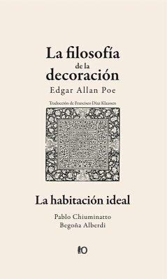 La filosofía de la decoración (eBook, ePUB) - Poe, Edgar Allan; Chiuminatto, Pablo