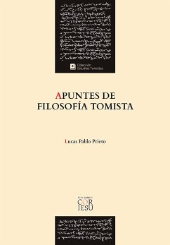 Apuntes de filosofia tomista (eBook, ePUB) - Prieto Sánchez, Lucas P.