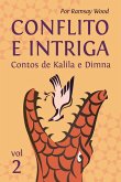 Conflito e Intriga (Kalila e Dimna, #2) (eBook, ePUB)