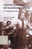 Génesis y ascenso del socialismo chileno (eBook, ePUB)