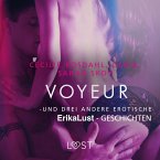 Voyeur – und drei andere erotische Erika Lust-Geschichten (MP3-Download)