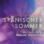 Spanischer Sommer – und drei andere erotische Erika Lust-Geschichten (MP3-Download)