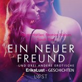 Ein neuer Freund – und drei andere erotische Erika Lust-Geschichten (MP3-Download)