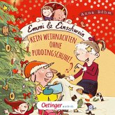 Kein Weihnachten ohne Puddingschuhe! / Emmi & Einschwein Bd.4 (MP3-Download)