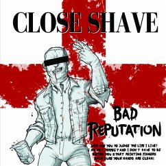 Bad Reputation (Ltd. White/Red Vinyl) - Close Shave