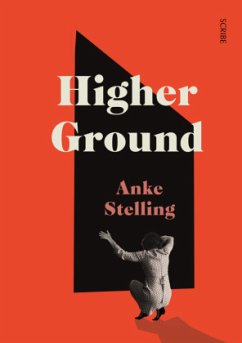 Higher Ground - Stelling, Anke