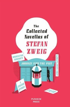 The Collected Novellas of Stefan Zweig - Zweig, Stefan