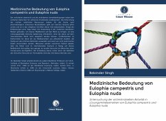 Medizinische Bedeutung von Eulophia campestris und Eulophia nuda - Singh, Balvinder