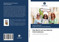 Das Recht auf touristische Informationen - Maniatis, Antonio;Cortés-Ramírez, Eugenio-Enrique