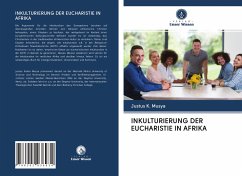 INKULTURIERUNG DER EUCHARISTIE IN AFRIKA - Musya, Justus K.