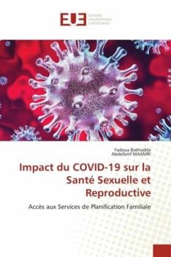 Impact du COVID-19 sur la Santé Sexuelle et Reproductive - Bakhadda, Fadoua;Maamri, Abdellatif