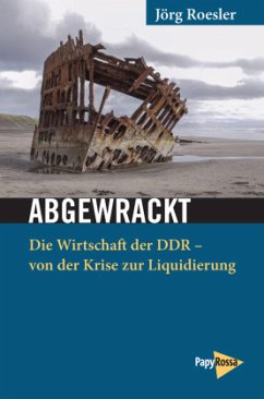 Abgewrackt - Roesler, Jörg