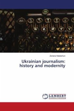 Ukrainian journalism: history and modernity - Haladzhun, Zoriana