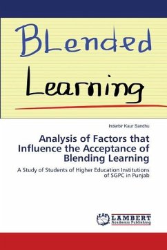 Analysis of Factors that Influence the Acceptance of Blending Learning - Sandhu, Inderbir Kaur