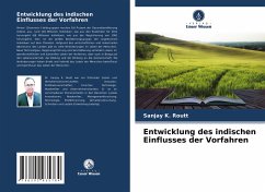 Entwicklung des indischen Einflusses der Vorfahren - Routt, Sanjay K.