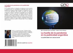 La huella de la pandemia en la publicidad argentina - Alonso de Rúffolo, María Soledad;Monjes, Walter Antonio