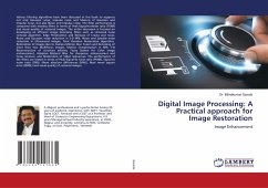 Digital Image Processing: A Practical approach for Image Restoration - Sarode, Dr. Milindkumar