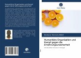 Humanitäre Organisation und Kampf gegen die Ernährungsunsicherheit