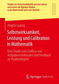 Selbstwirksamkeit, Leistung und Calibration in Mathematik - Laging, Angela