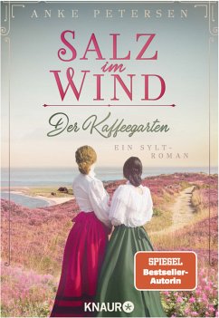 Salz im Wind / Der Kaffeegarten Bd.1 - Petersen, Anke