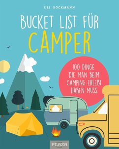 Die Bucket List für Camper - Böckmann, Uli