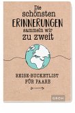 Die schönsten Erinnerungen sammeln wir zu zweit: Reise-Bucketlist für Paare Die schönsten Erinnerungen sammeln wir zu zweit: Reise-Bucketlist für Paare