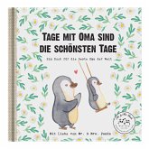 Tage mit Oma sind die schönsten Tage