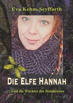 Die Elfe Hannah - Kehm-Seyffarth, Eva