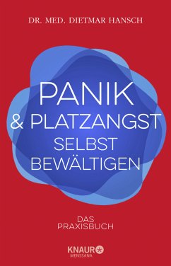 Panik und Platzangst selbst bewältigen - Hansch, Dietmar