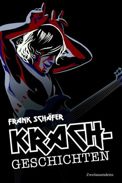 Krachgeschichten - Schäfer, Frank