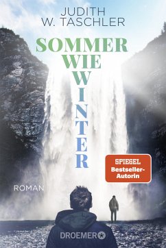 Sommer wie Winter - Taschler, Judith W.