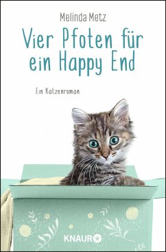 Vier Pfoten für ein Happy End / Samtpfoten Bd.3 - Metz, Melinda