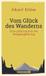 Vom Glück des Wanderns - Bild 1
