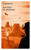 Maigret in Arizona / Kommissar Maigret Bd.32